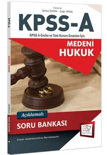657 KPSS A Grubu Medeni Hukuk Açıklamalı Soru Bankası 2018