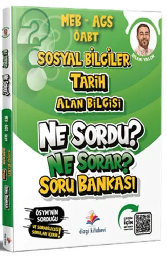 Dizgi Kitap Yayınları 2026 MEB AGS ÖABT Sosyal Bilgiler Tarih Ne Sordu Ne Sorar Soru Bankası