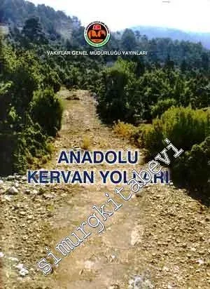 Anadolu Kervan Yolları -