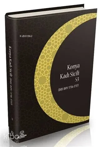 Konya Kadı Sicili 53; (1148- 1149 / 1736 - 1737)