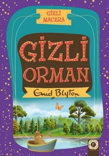 Gizli Macera-Gizli Orman