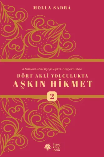 Dört Akli Yolculukta Aşkın Hikmet 2