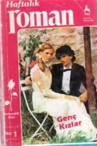 Haftalık Roman Genç Kızlar-1