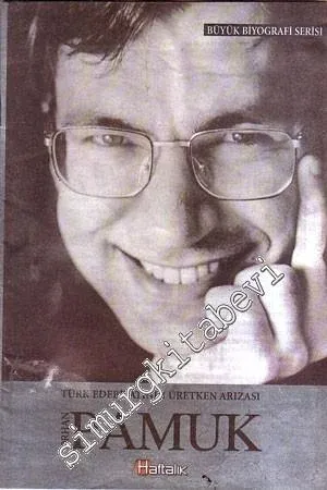 Türk Edebiyatının Üretken Arızası Orhan Pamuk -