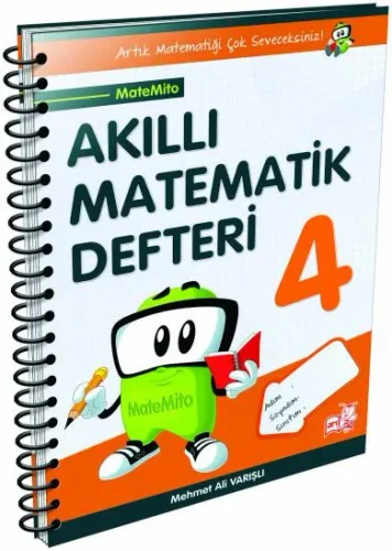 Matemito Akıllı Matematik Defteri 4. Sınıf Mehmet Ali Varışlı Matemito Akıllı Matematik Defteri 4. Sınıf Mehmet Ali Varışlı
