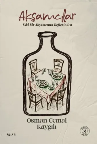 Akşamcılar-Eski Bir Akşamcının Defterinden