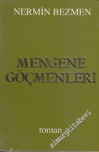 Mengene Göçmenleri -        1995