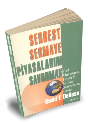 Serbest Sermaye Piyasalarını Savunmak