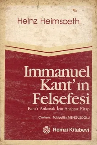 İmmanuel Kant'ın Felsefesi - Kant'ı Anlamak İçin Anahtar Kitap