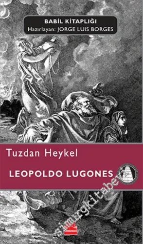 Tuzdan Heykel - Babil Kitaplığı -         2017