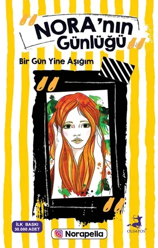 Nora'nın Günlüğü - Bir Gün Yine Aşığım