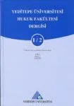 Yeditepe Üniversitesi Hukuk Fakültesi Dergisi Cilt: 1 Sayı: 2 Yıl: 2005