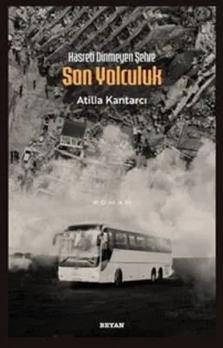 Hasreti Dinmeyen Şehre Son Yolculuk
