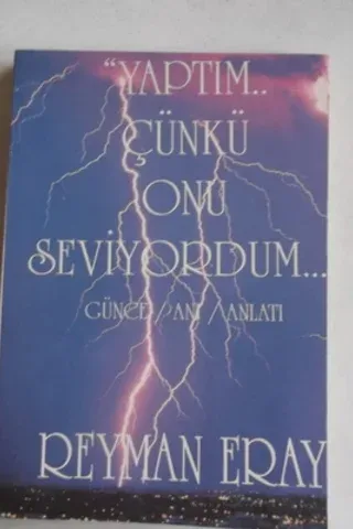 Yaptım Çünkü Onu Seviyordum