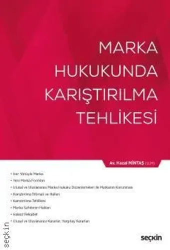 Marka Hukukunda Karıştırılma Tehlikesi