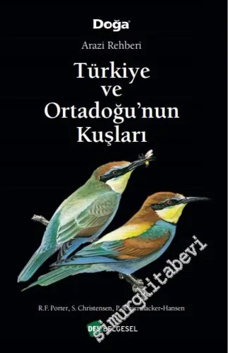 Türkiye ve Ortadoğu'nun Kuşları - Arazi Rehberi -