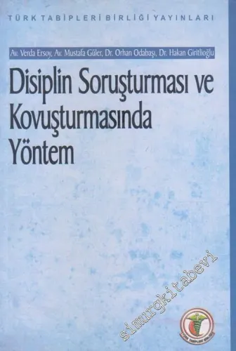 Disiplin Soruşturması ve Kovuşturmasında Yöntem -        2009