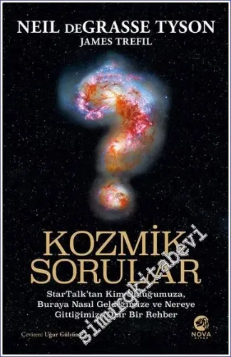 Kozmik Sorular: StarTalk'tan Kim Olduğumuza Buraya Nasıl Geldiğimize ve Nereye Gittiğimize Dair Bir Rehber -         2023