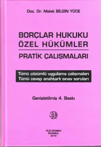 Borçlar Hukuku Özel Hükümler Pratik Çalışmaları