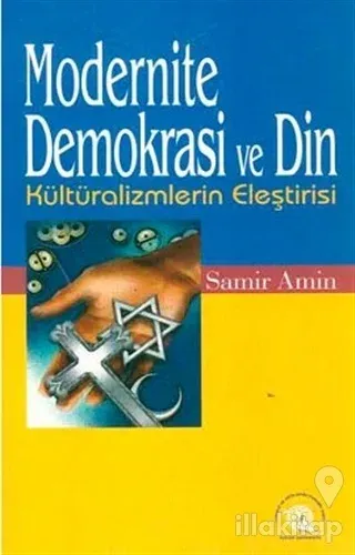 Modernite Demokrasi ve Din