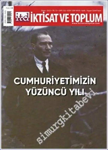İTD İktisat ve Toplum Dergisi - Cumhuriyetimizin Yüzüncü Yılı - Sayı: 156      Ekim