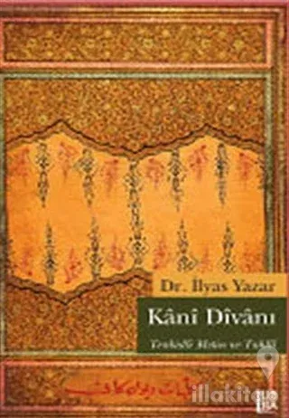 Kani Divanı - Tenkitli Metin ve Tahlil