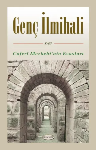 Genç İlmihali ve Caferî Mezhebi'nin Esasları