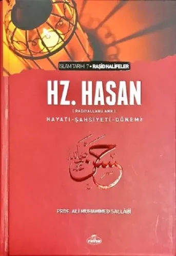 Hz. Hasan (ra) Hayatı Şahsiyeti ve Dönemi (Ciltli)