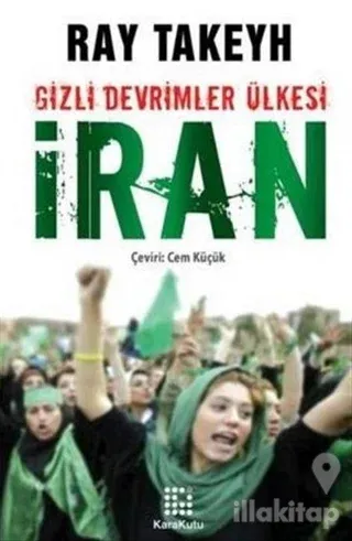 Gizli Devrimler Ülkesi: İran