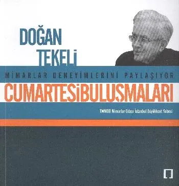 Cumartesi Buluşmaları: Doğan Tekeli