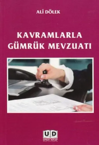 Kavramlarla Gümrük Mevzuatı