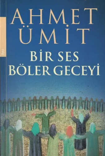 Bir Ses Böler Geceyi