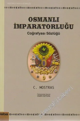 Osmanlı İmparatorluğu Coğrafyası Sözlüğü -         2012