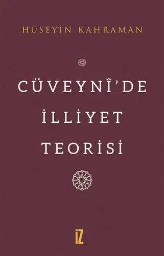 Cüveyni'de İlliyet Teorisi