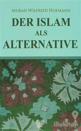 Der Islam Als Alternative
