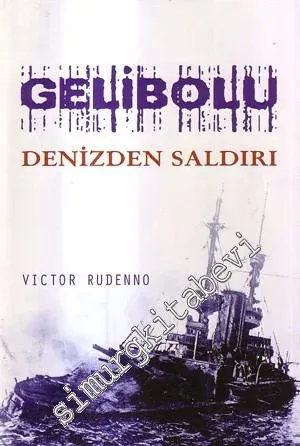 Gelibolu: Denizden Saldırı -