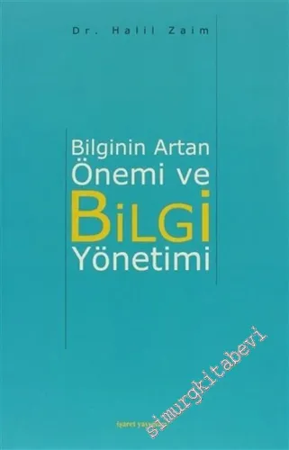 Bilginin Artan Önemi ve Yönetimi -        2005
