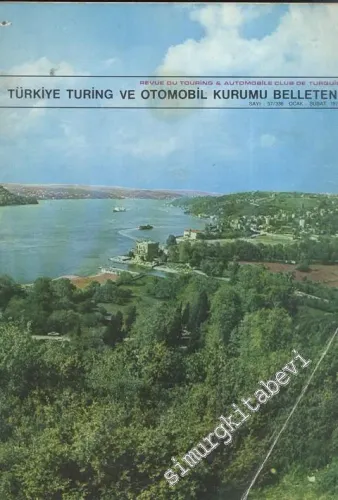 Turing - Türkiye Turing ve Otomobil Kurumu Belleteni - Sayı: 57 - 336, 1977       1977