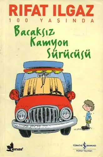 Bacaksız Kamyon Sürücüsü