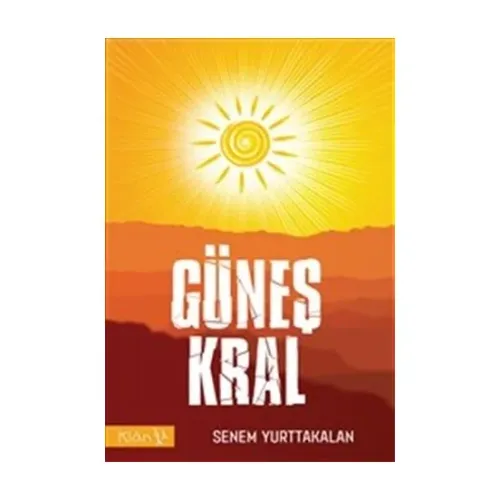 Güneş Kral - Senem Yurttakalan