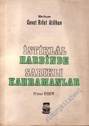 İstiklal Harbinde Sarıklı Kahramanlar  -        1967