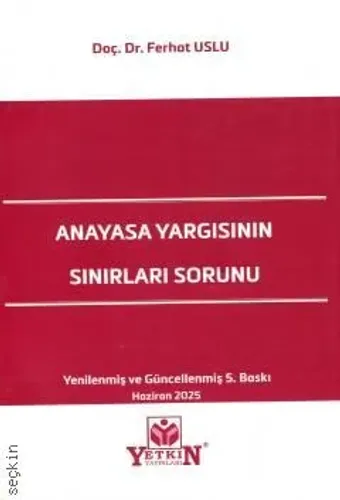 Anayasa Yargısının Sınırları Sorunu