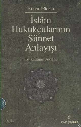 İslam Hukukçularının Sünnet Anlayışı