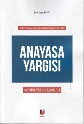 Anayasa Yargısı ve Bireysel Başvuru