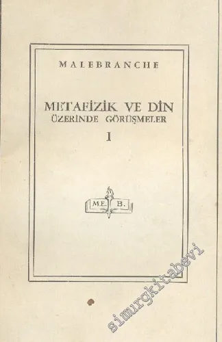 Metafizik ve Din Üzerinde Görüşmeler 1 -