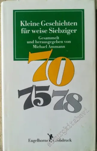 Kleine Geschichten für weise Siebziger  -        1996
