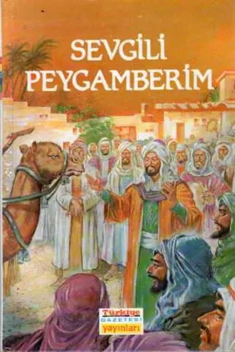 Sevgili Peygamberim 6. Cilt