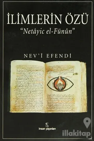 İlimlerin Özü "Netayic El-Fünun"