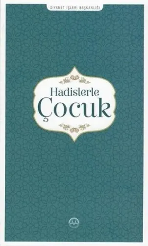 Hadislerle Çocuk | Kolektif | Diyanet İşleri Başkanlığı