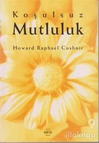 Koşulsuz Mutluluk